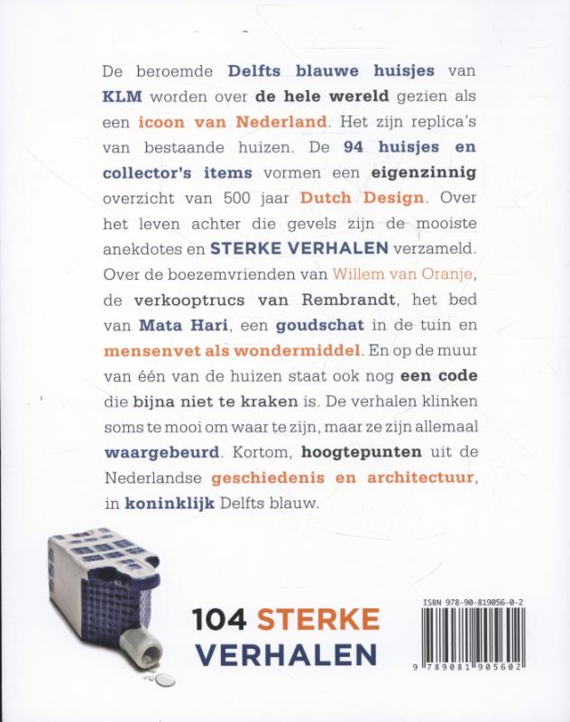 Sterke Verhalen voor bij de borrel 1 -   Sterke Verhalen, alle geheimen achter de gevels van de KLM-huisjes achterkant