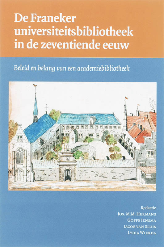 De Franeker universiteitsbibliotheek in de zeventiende eeuw