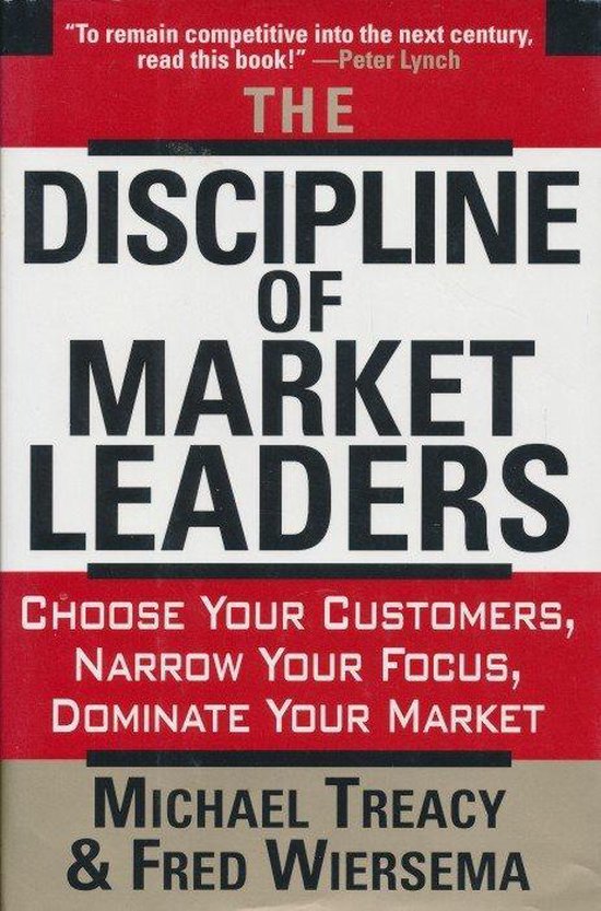 The Discipline of Market Leaders