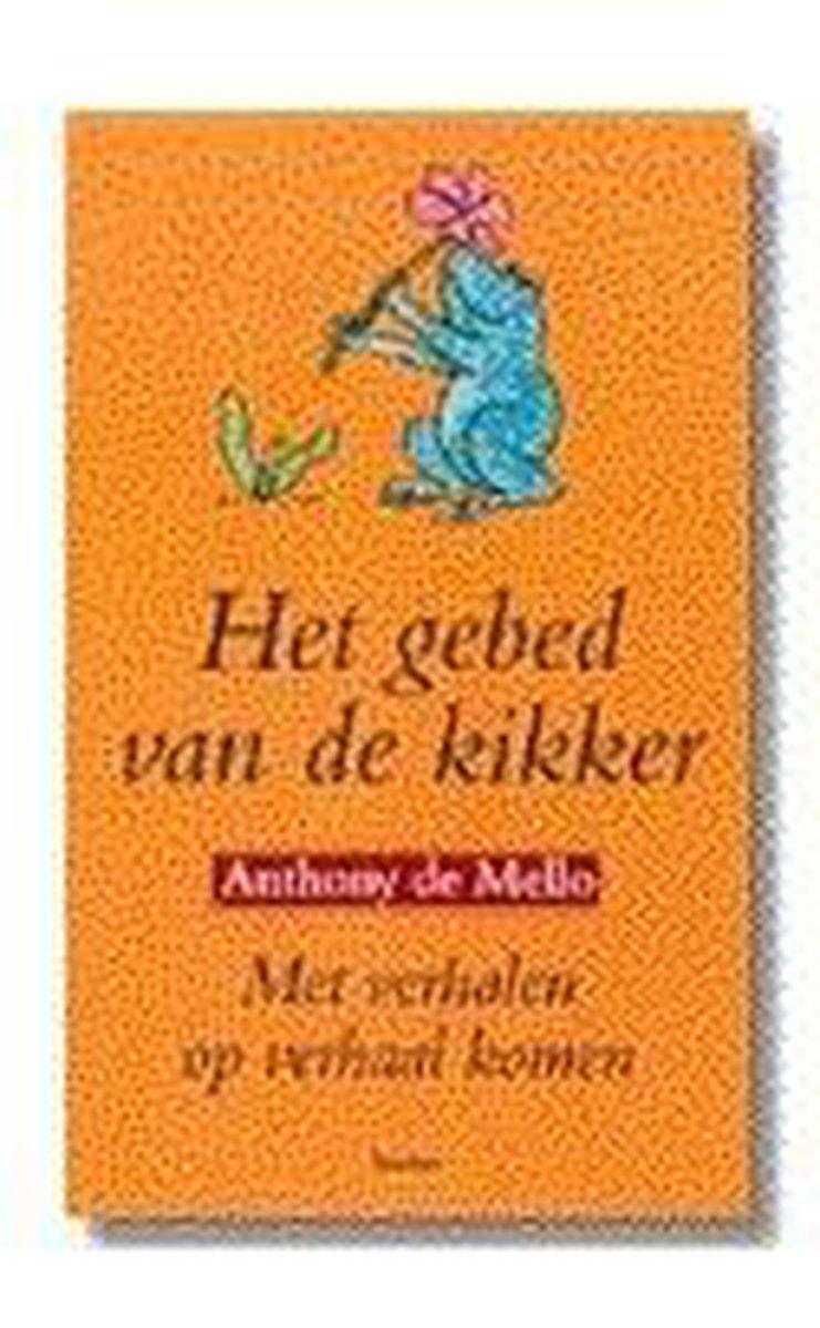 Anthony de Mello Gebed Van De Kikker thumbnail