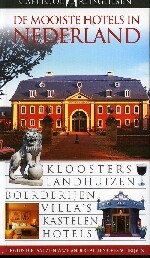 De mooiste hotels in Nederland / Capitool