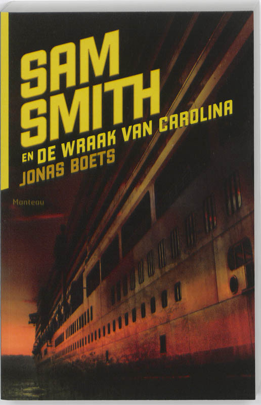 Sam Smith en de wraak van Carolina / Sam Smith