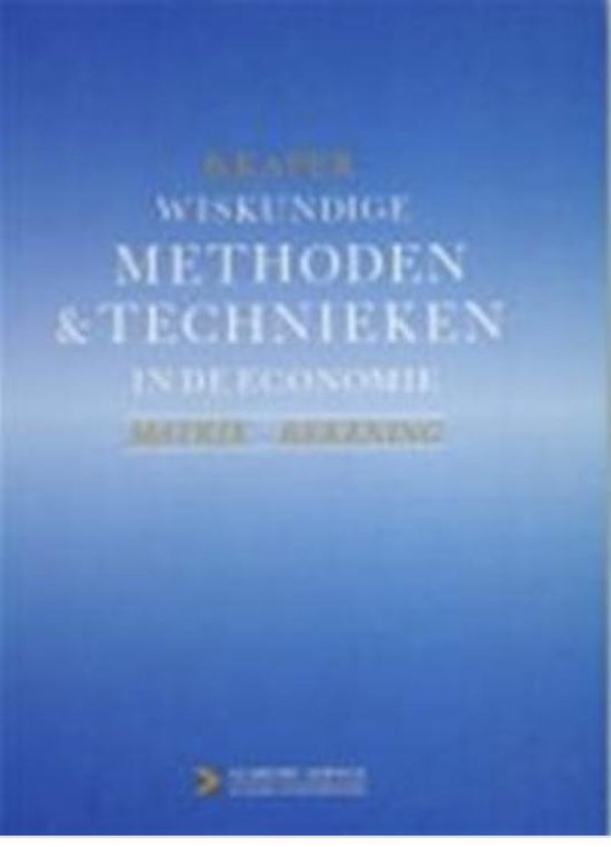 Wiskundige Methoden & Techn. in Economie 2 Matrix-Rekenen | 9789052610054