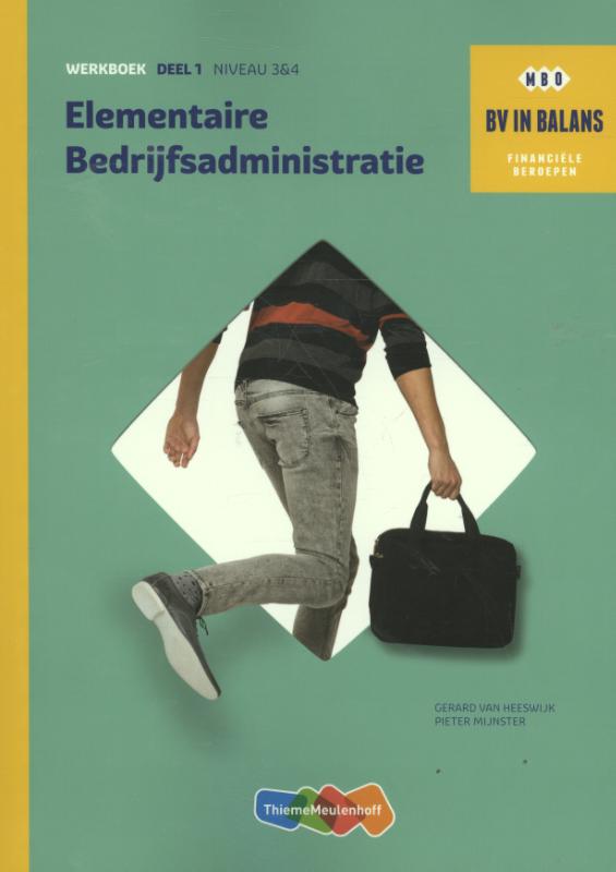 Elementaire bedrijfsadministratie Werkboek deel 1