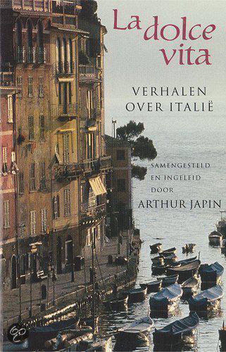 boekenbalie_9789053339473_cover LA DOLCE VITA - VERHALEN OVER ITALIE