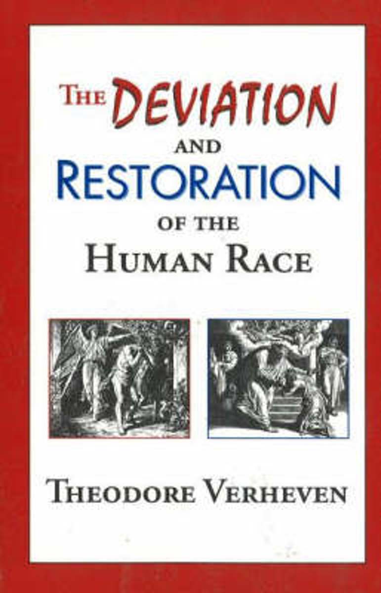 The Deviation and Restoration of the Human Race