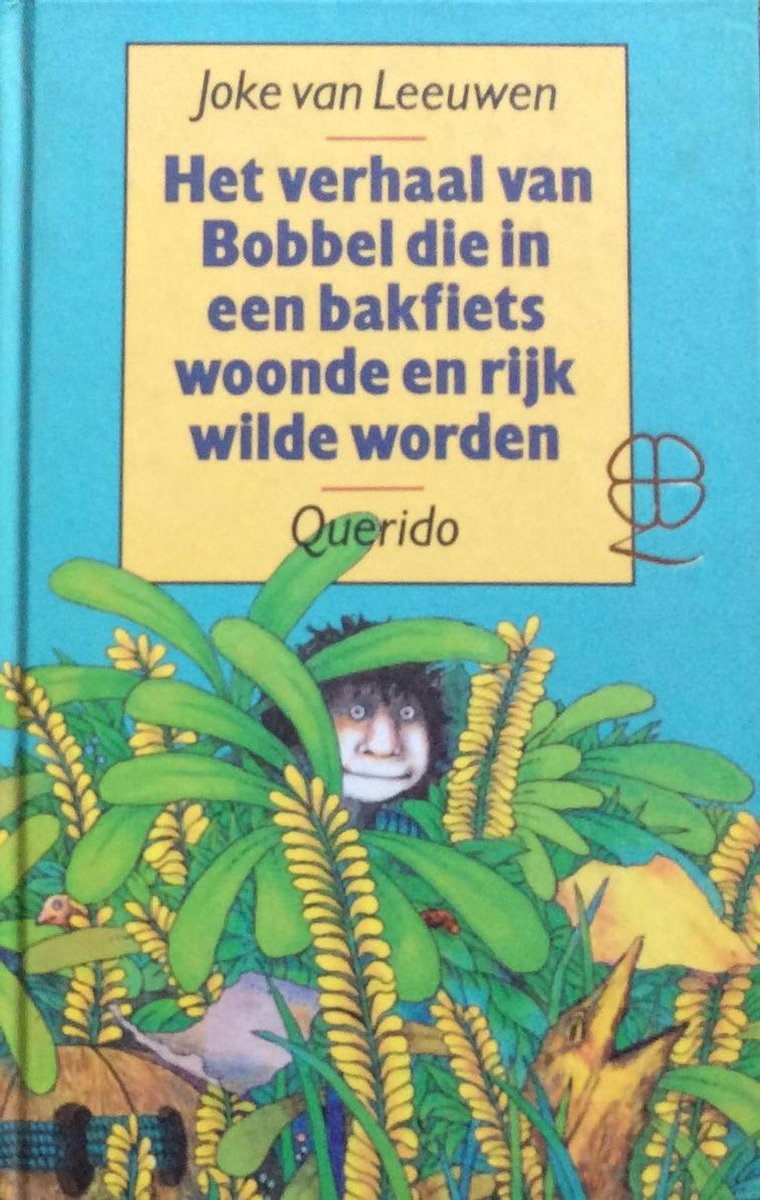 Verhaal van bobbel die in bakfiets woonde en rijk wilde worden