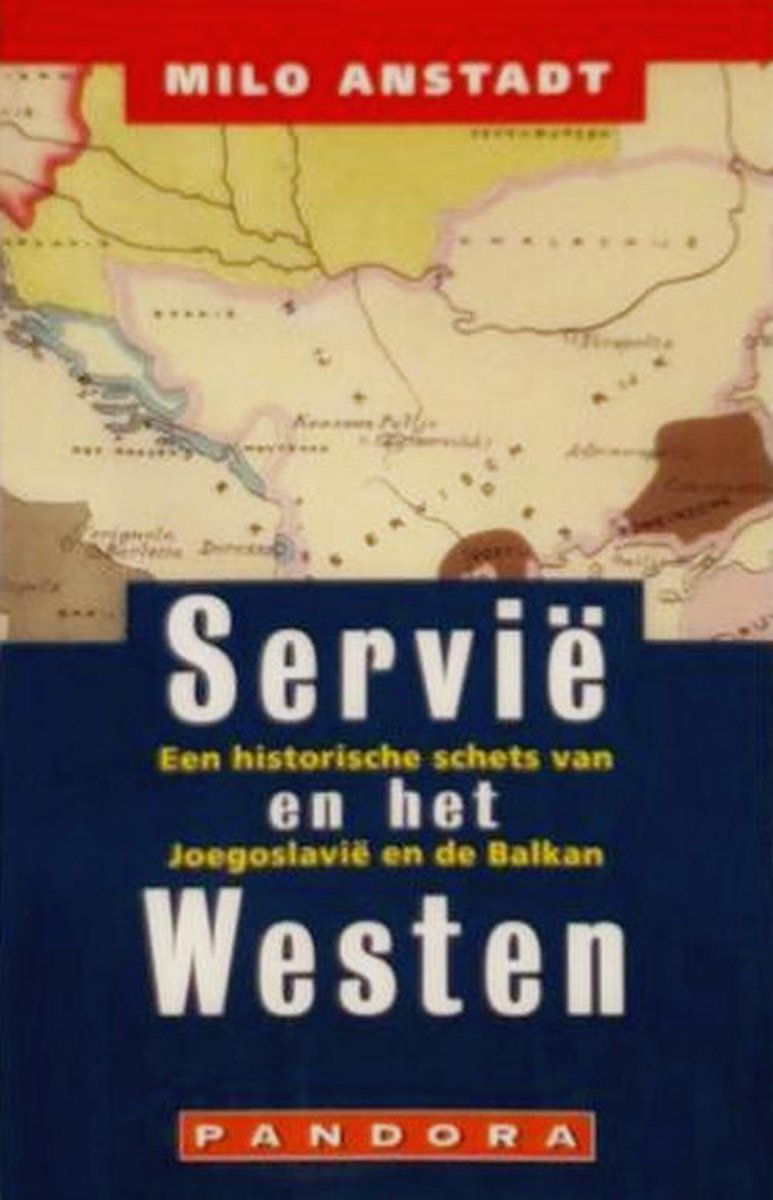 M. Anstadt Servië En Het Westen thumbnail