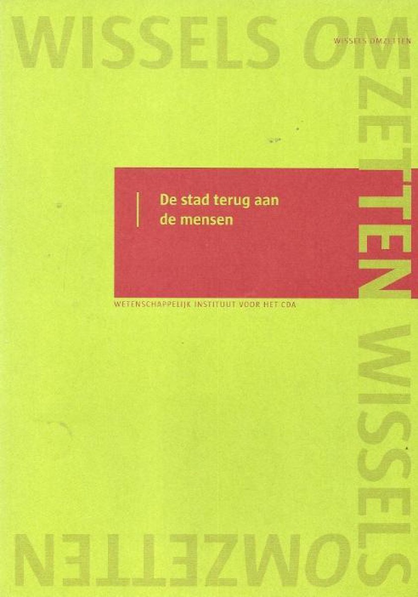 De stad terug aan de mensen / Wissels omzetten / 6