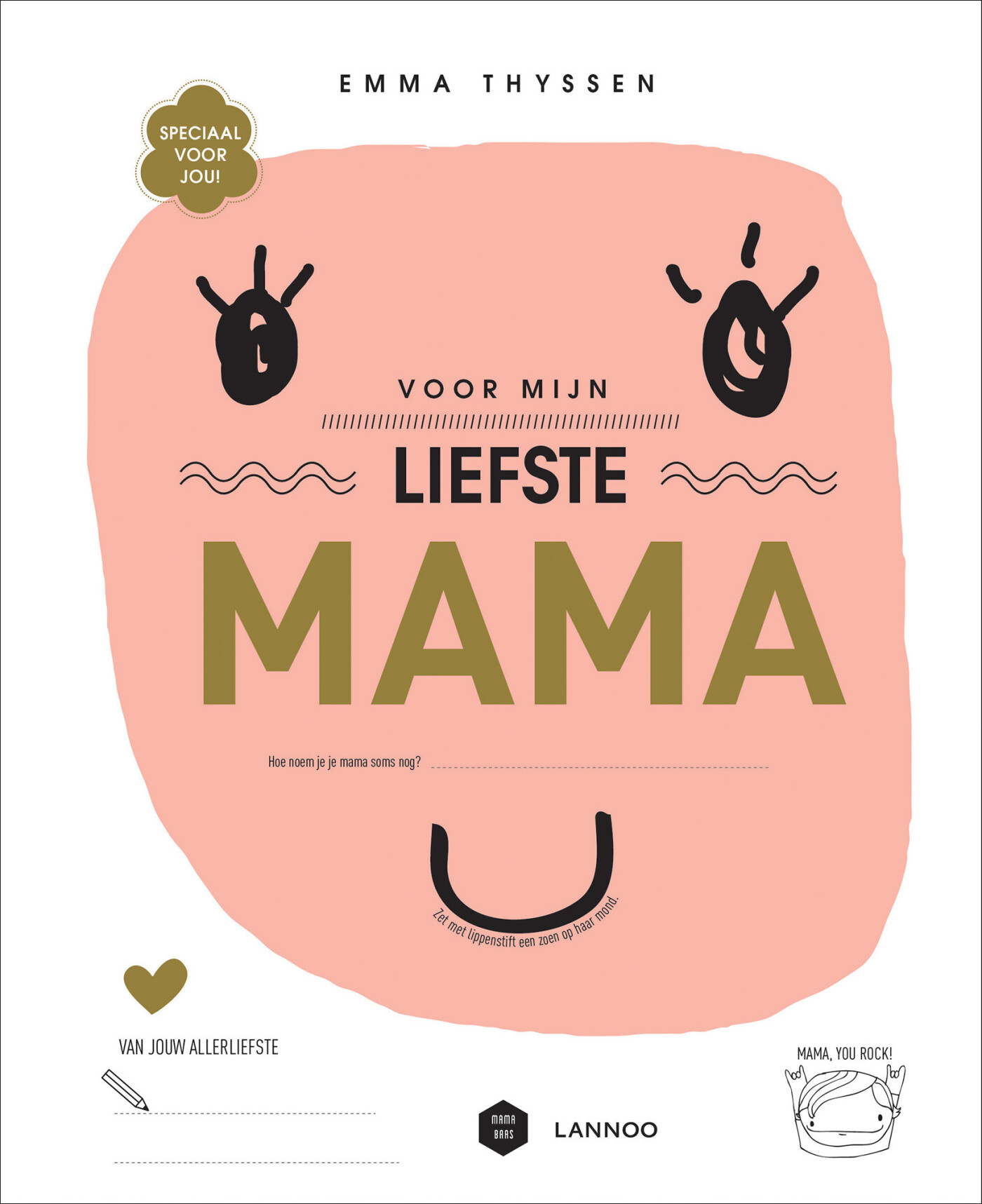 Voor mijn liefste mama / Mama Baas