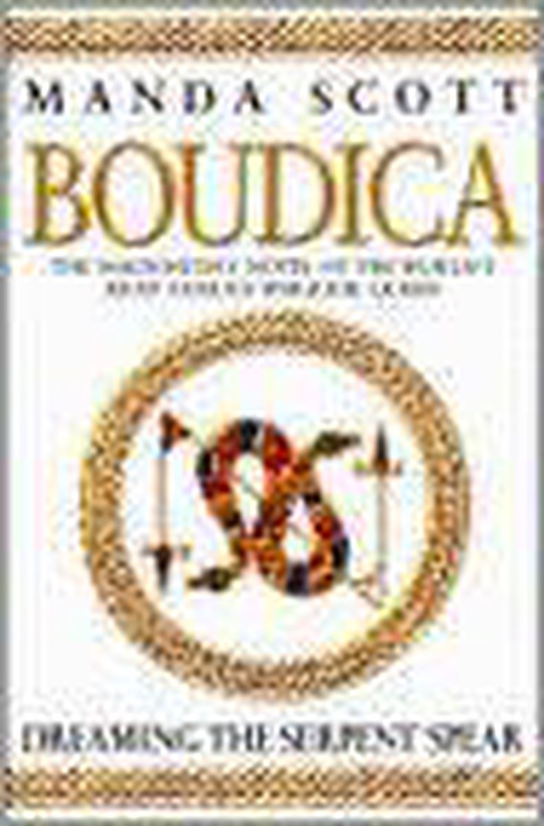 DREAMING SERPENT SPEAR:BOUDICA 4