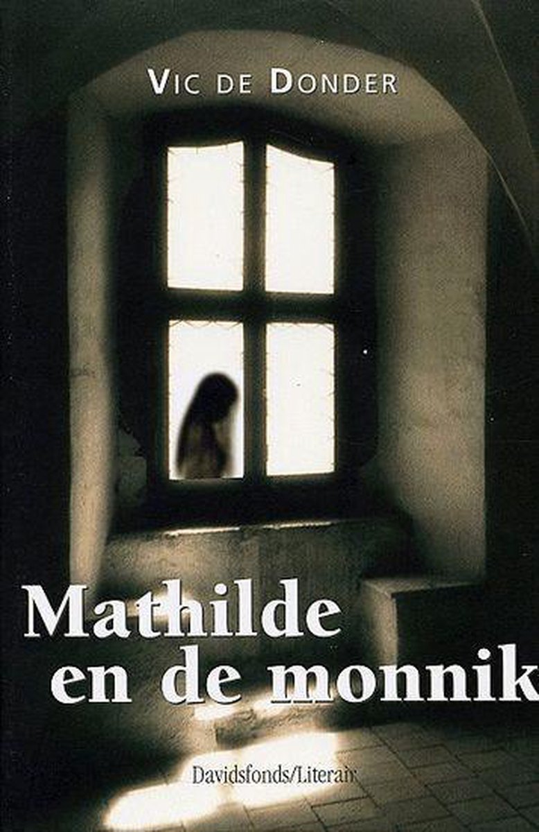 Mathilde En De Monnik