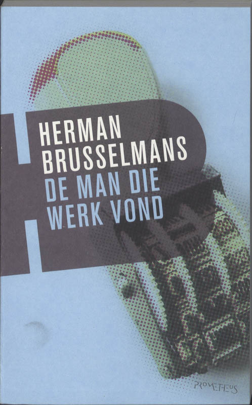 De man die werk vond / De man die werk vond / 1