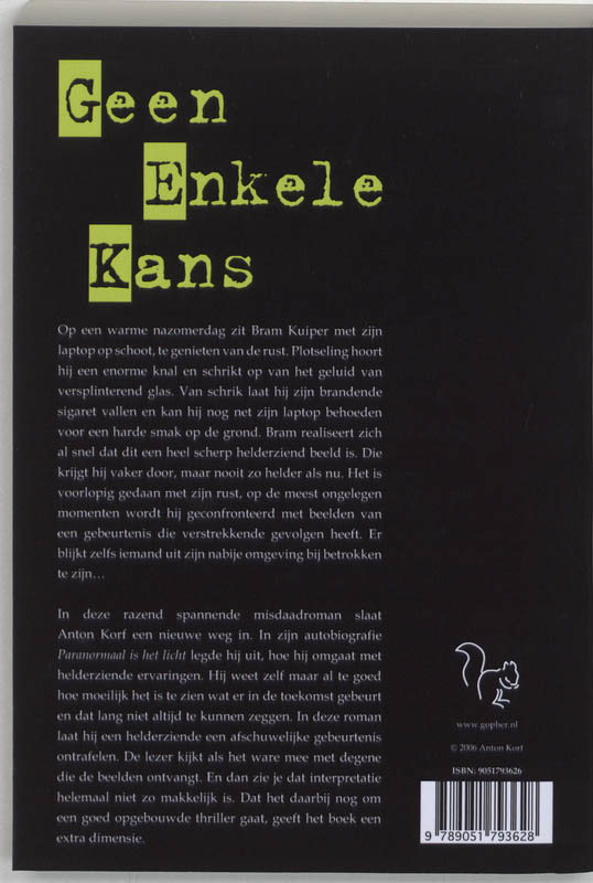 Geen enkele kans achterkant
