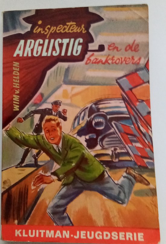 Inspecteur arglistig en bankrovers