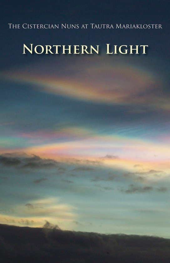 Monastic Wisdom Series- Northern Light