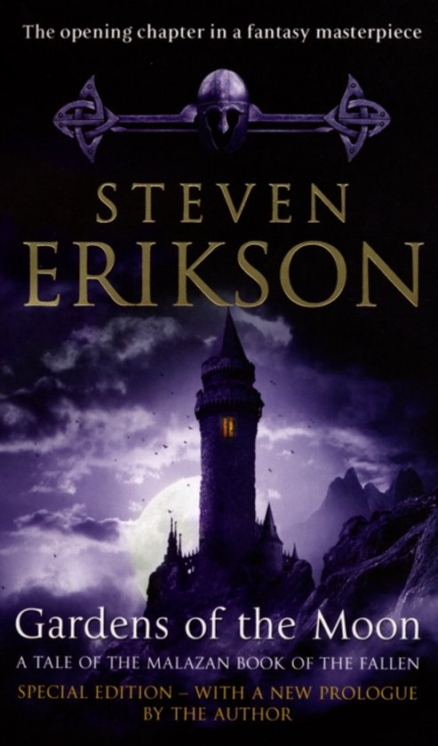 Gardens Of The Moon / The Malazan Book Of The Fallen
