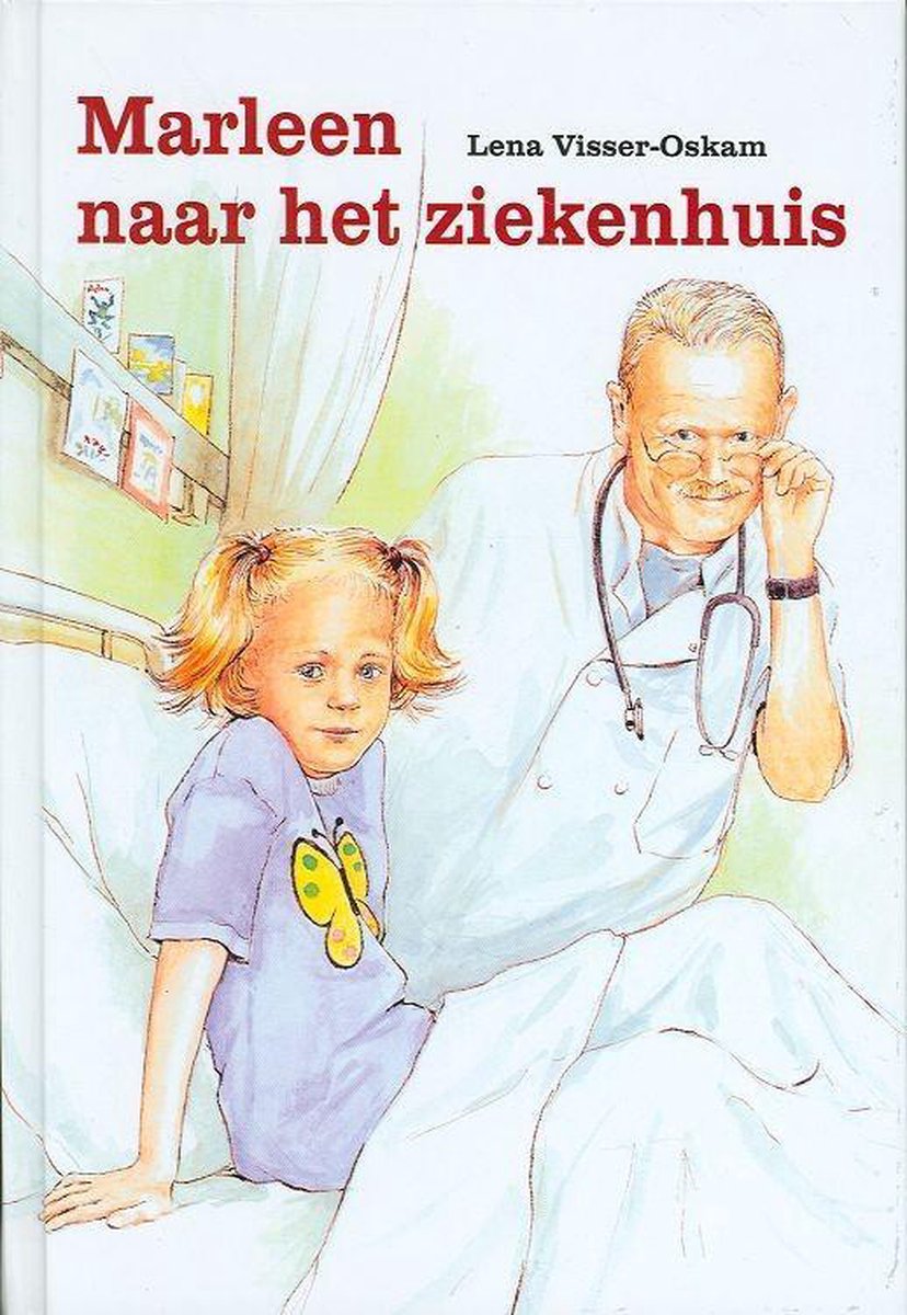 Marleen Naar Het Ziekenhuis