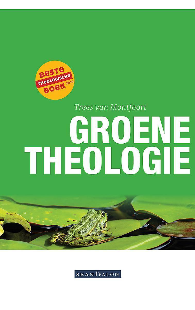 Trees Van Montfoort Groene Theologie