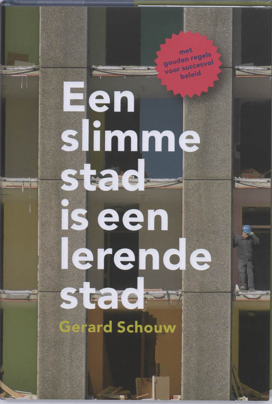 G. Schouw Een Slimme Stad Is Een Lerende Stad