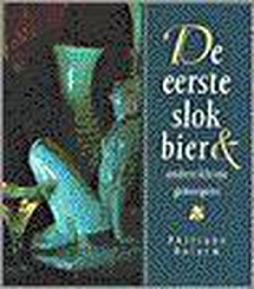 Eerste slok bier e.a. genoegens