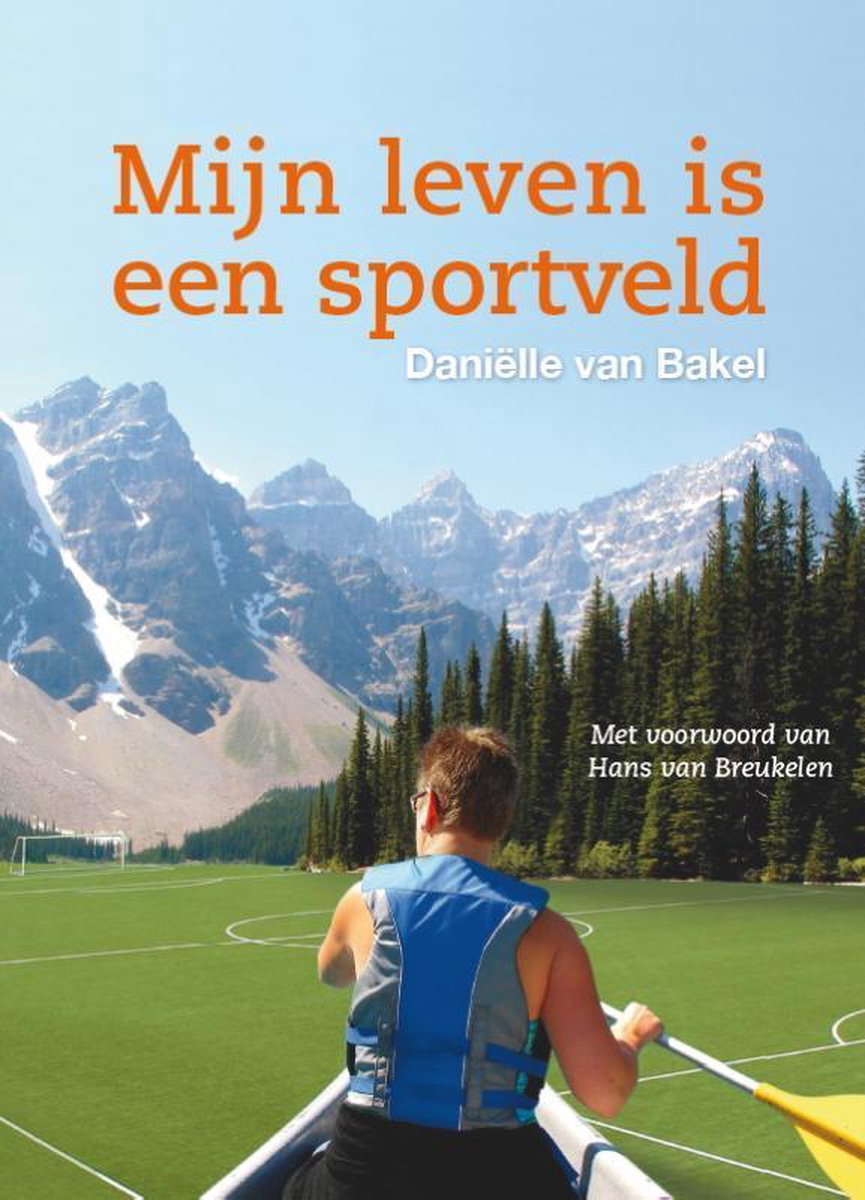 boekenbalie_9789462281776_cover Mijn leven is een sportveld