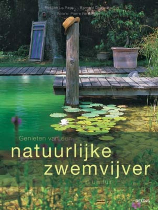 Genieten van een natuurlijke zwemvijver in uw tuin