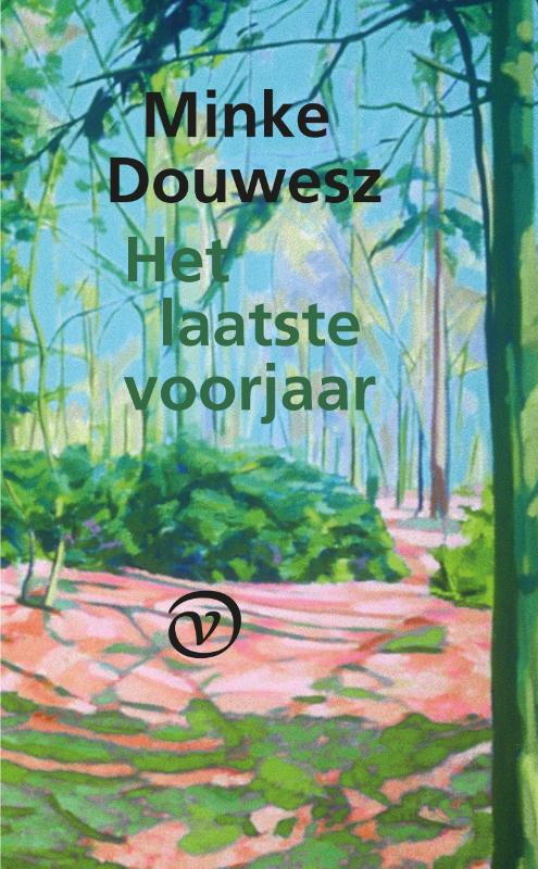 Minke Douwesz Het Laatste Voorjaar thumbnail