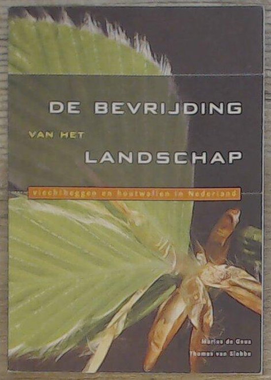 Bevrijding van het landschap