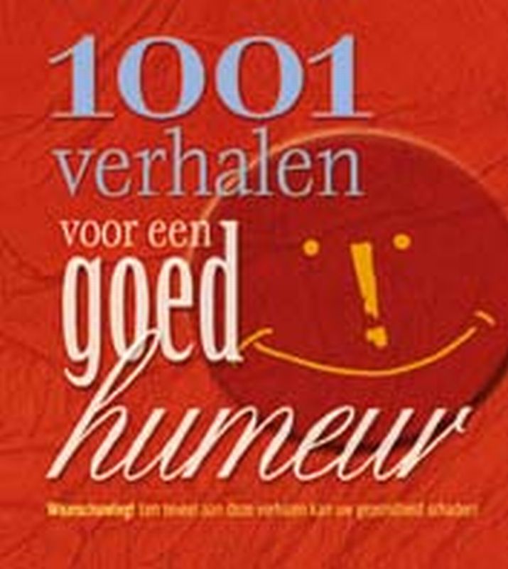 1001 Verhalen Voor Een Goed Humeur