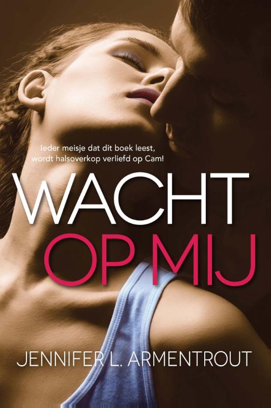 Jennifer L. Armentrout Wacht Op Mij / Wacht Op Mij / 1
