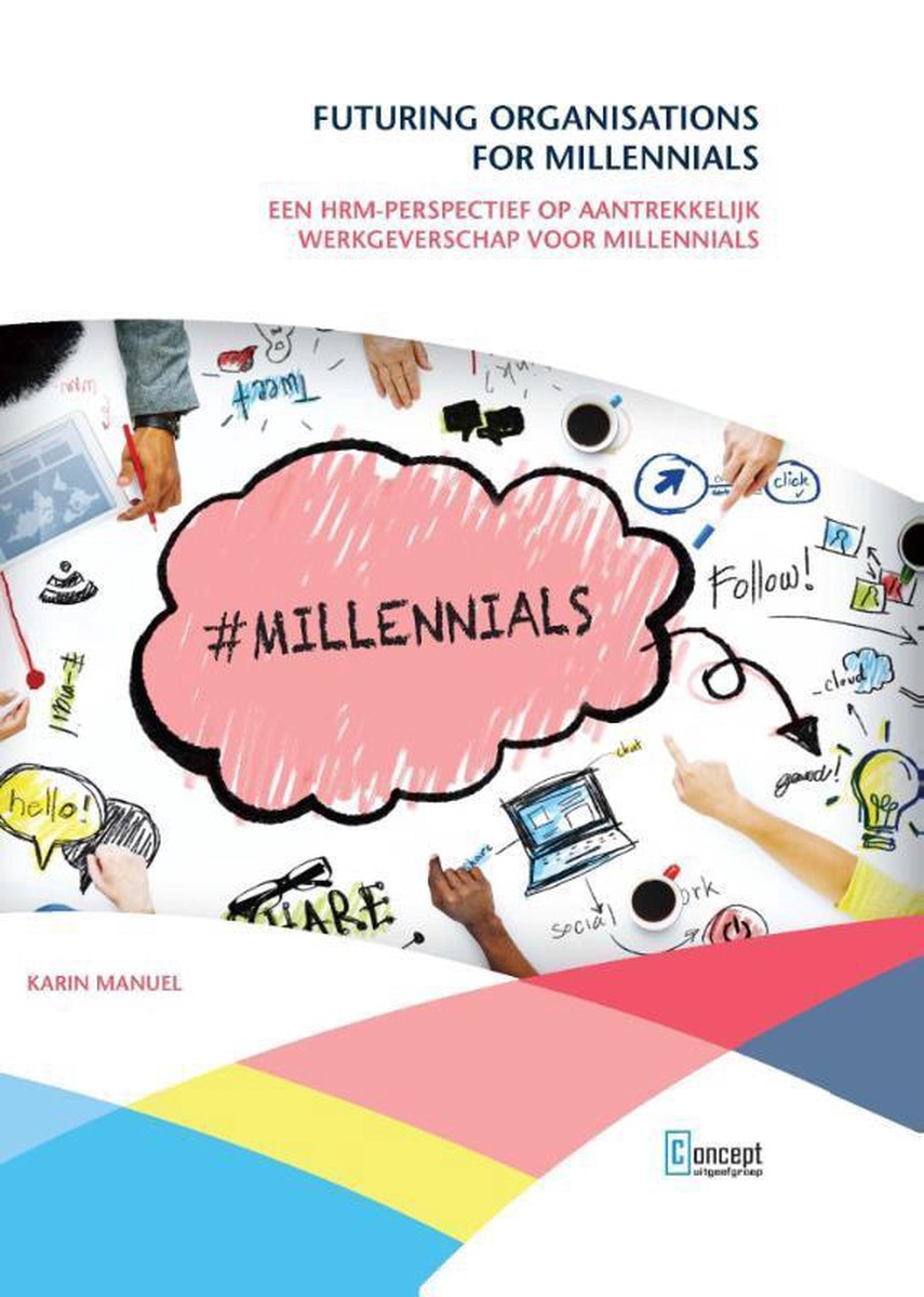 Karin Manuel Futuring Organisations For Millennials