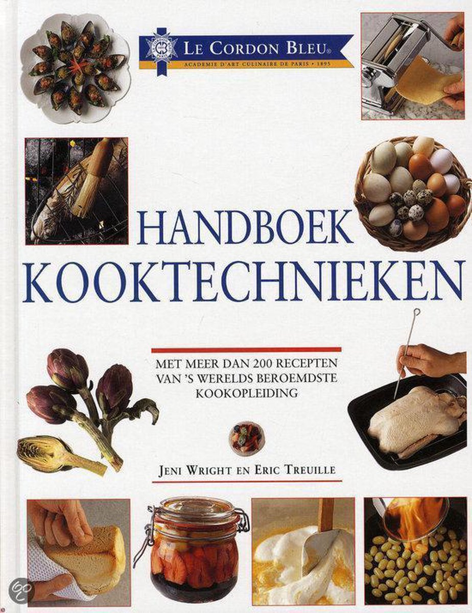 Handboek kooktechnieken / Le cordon bleu