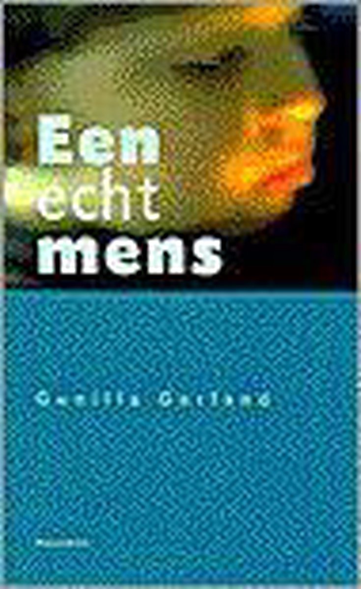 Gunilla Gerland Een Echt Mens thumbnail