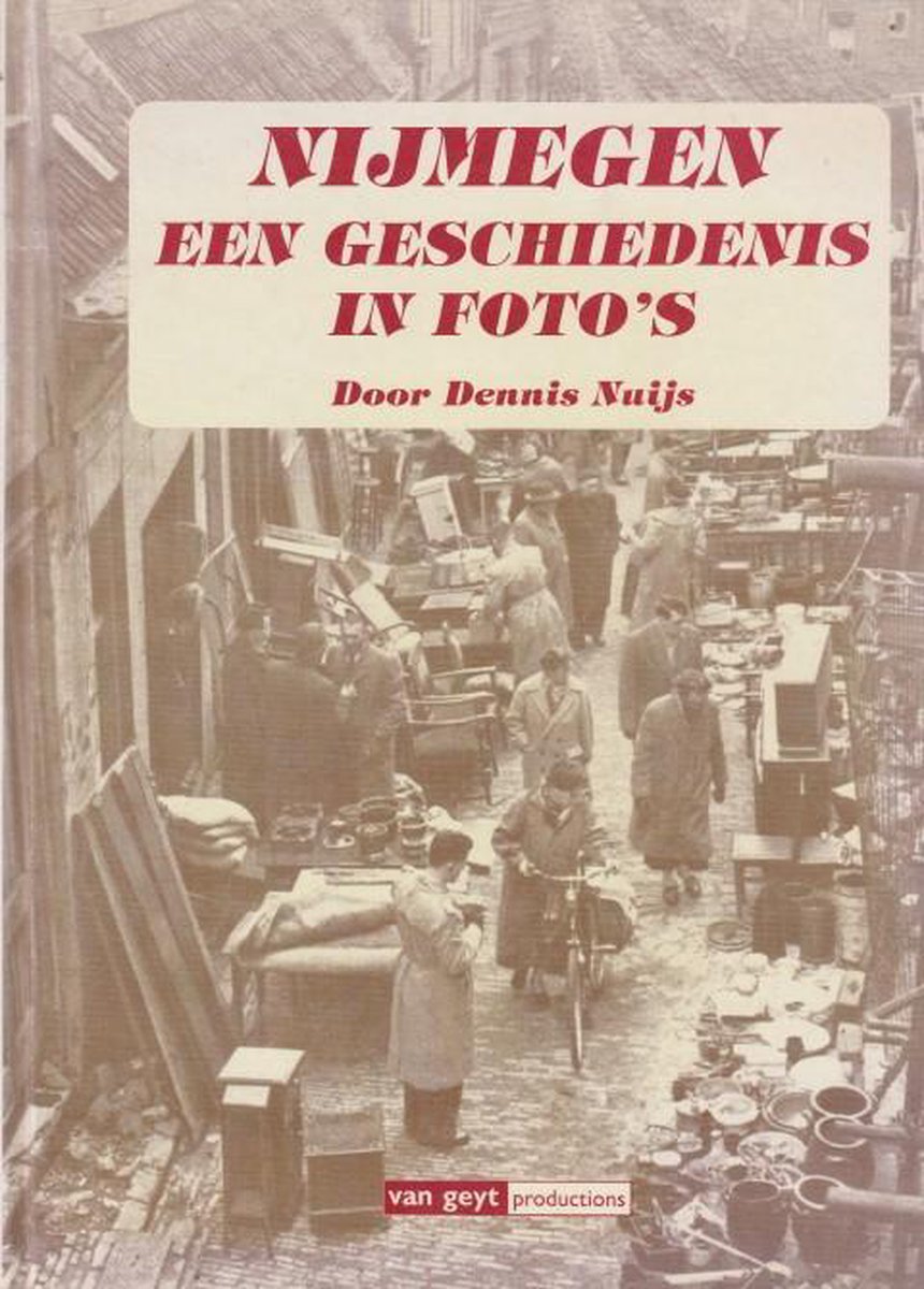 boekenbalie_9789612230296_cover Nijmegen Een geschiedenis in foto's