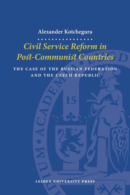 Civil Service Reform in Post-Communist Countries / LUP Dissertaties