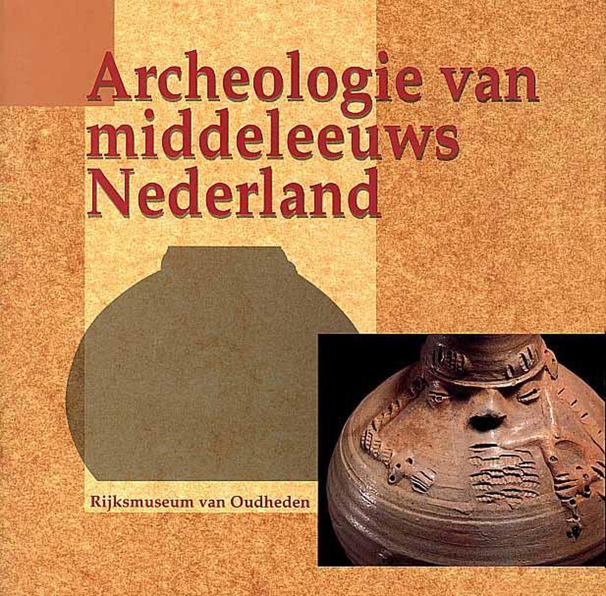 Archeologie van middeleeuws Nederland
