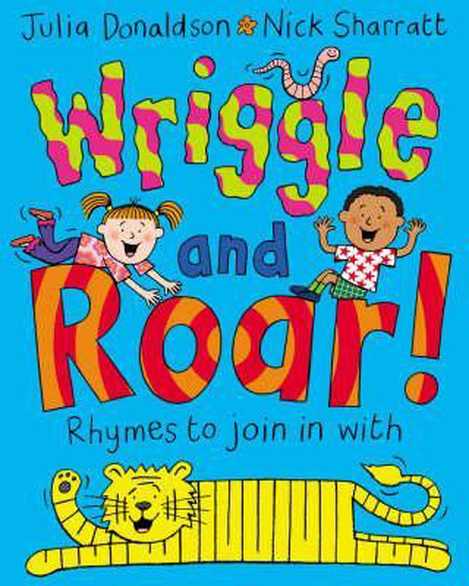 Wriggle And Roar!