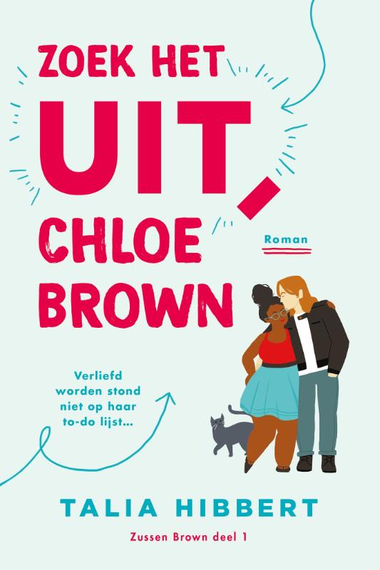Talia Hibbert Zoek Het Uit, Chloe Brown / Zussen Brown / 1