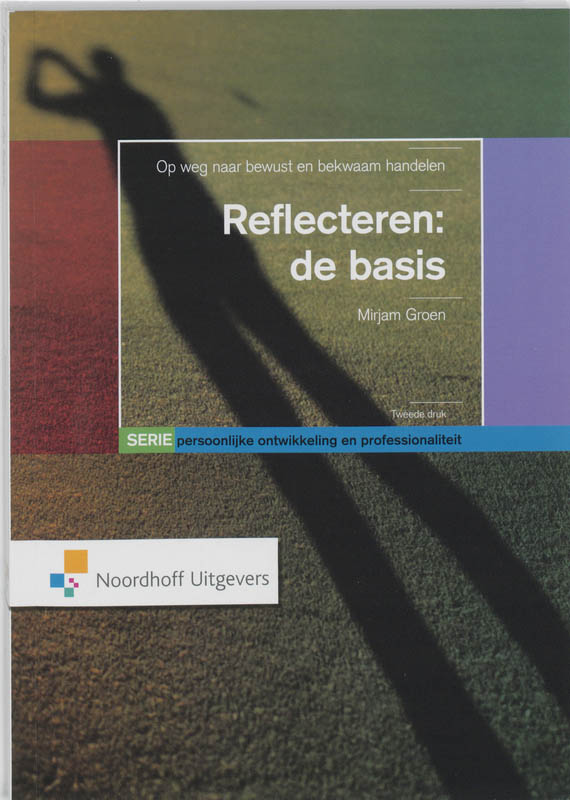 boekenbalie_9789001776367_cover Persoonlijke ontwikkeling en professionaliteit / Reflecteren: de basis / Persoonlijke ontwikkeling en professionaliteit