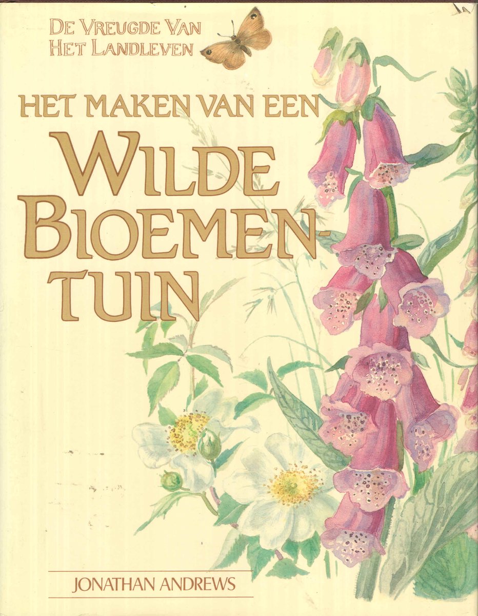 boekenbalie_9789021001425_cover MAKEN VAN EEN WILDE BLOEMENTUIN