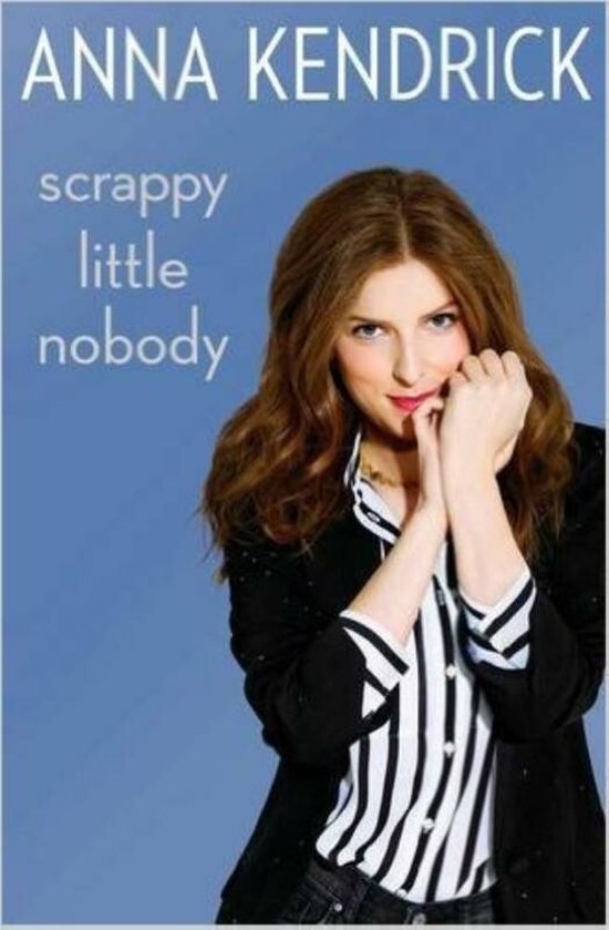 Scrappy Little Nobody