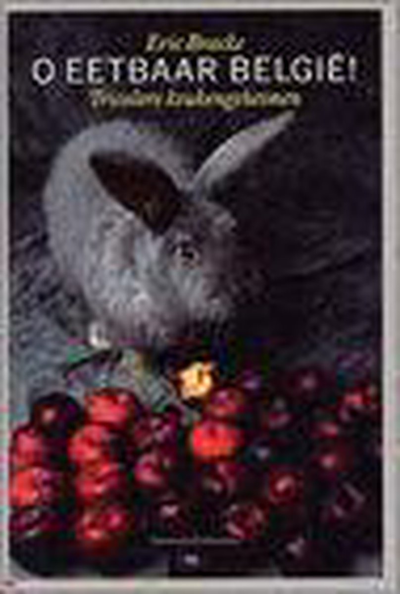 boekenbalie_9789085420231_cover O Eetbaar Belgie !