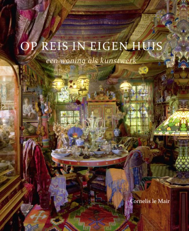 Op reis in eigen huis