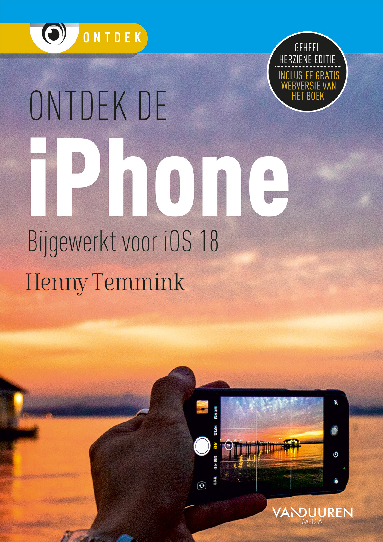 Henny Temmink Ontdek De IPhone Voor Ios 18 / Ontdek