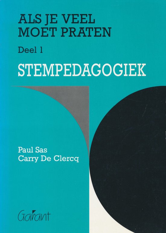 ALS JE VEEL MOET PRATEN - STEMPEDAGOGIEK