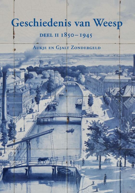 Geschiedenis van Weesp / deel II 1850-1945