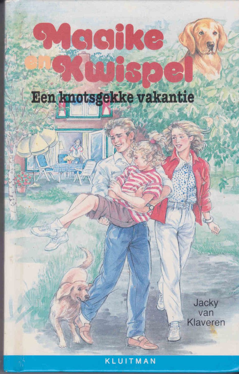 Maaike en Kwispel : Een Knotsgekke Vakantie