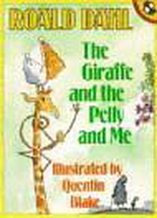 The Giraffe and the Pelly and Me