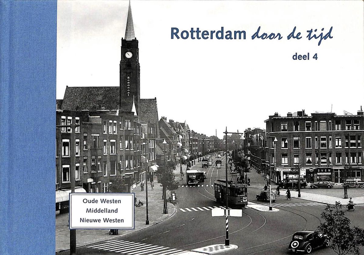 boekenbalie_9789073647442_cover Rotterdam door de tijd deel 4